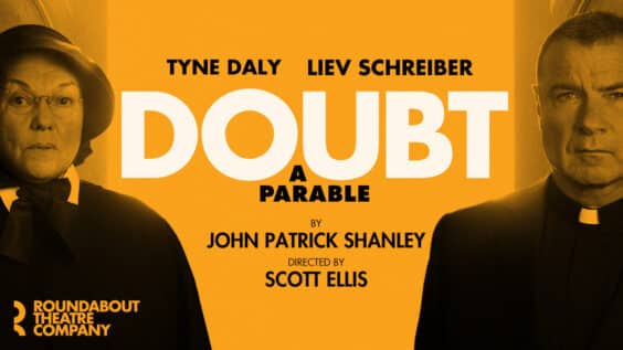 Tyne Daly and Liev Schreiber on the poster for the Broadway play 'Doubt: A Parable' by John Patrick Shanley