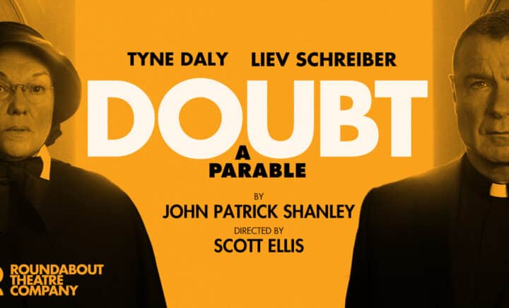 Tyne Daly and Liev Schreiber on the poster for the Broadway play 'Doubt: A Parable' by John Patrick Shanley